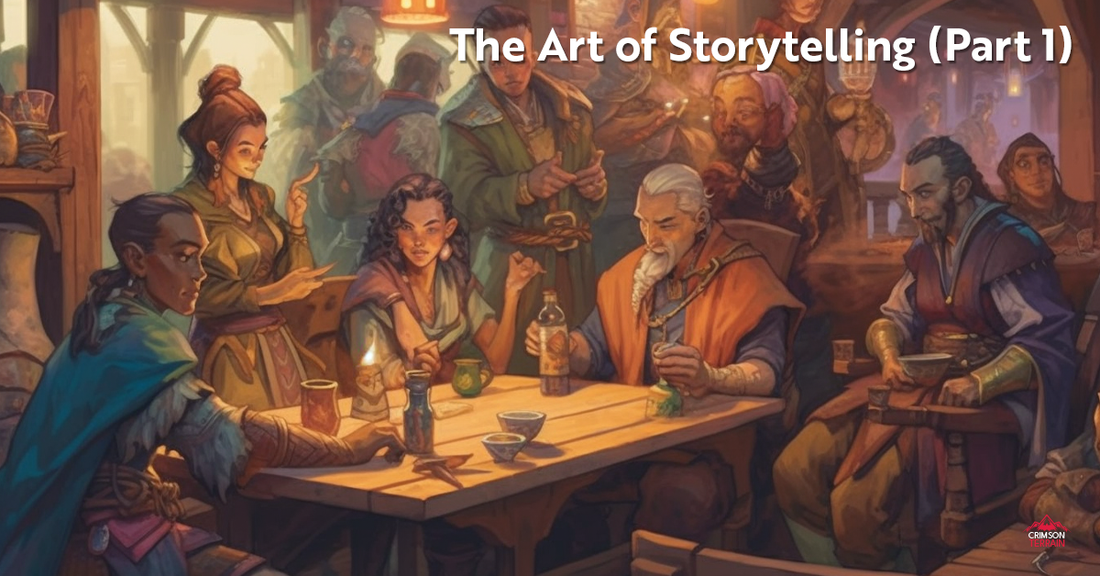 The Art of Storytelling (Part 1): How to Create Compelling Narratives in Your D&D Campaign